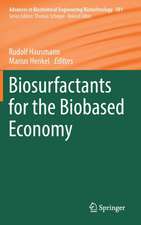 Biosurfactants for the Biobased Economy