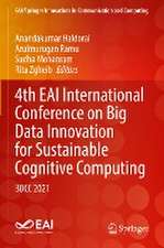 4th EAI International Conference on Big Data Innovation for Sustainable Cognitive Computing: BDCC 2021