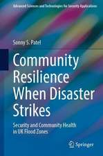 Community Resilience When Disaster Strikes: Security and Community Health in UK Flood Zones