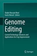 Genome Editing: Current Technology Advances and Applications for Crop Improvement