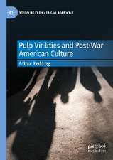 Pulp Virilities and Post-War American Culture