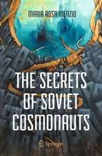 The Secrets of Soviet Cosmonauts