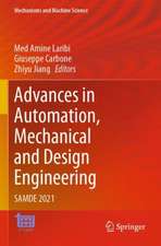 Advances in Automation, Mechanical and Design Engineering