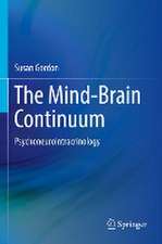 The Mind-Brain Continuum: Psychoneurointracrinology