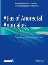 Atlas of Anorectal Anomalies: Diagnostic and Operative Perspectives