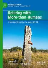 Relating with More-than-Humans: Interbeing Rituality in a Living World