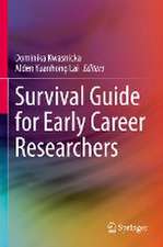 Survival Guide for Early Career Researchers