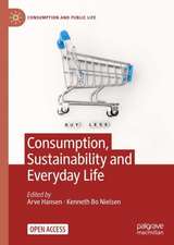 Consumption, Sustainability and Everyday Life