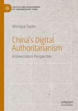 China’s Digital Authoritarianism: A Governance Perspective