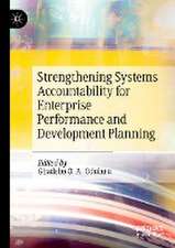 Strengthening Systems Accountability for Enterprise Performance and Development Planning 