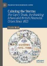 Calming the Storms: The Carry Trade, the Banking School and British Financial Crises Since 1825