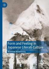 Form and Feeling in Japanese Literati Culture