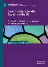 Security Meets Gender Equality in the EU: The Politics of Trafficking in Women for Sexual Exploitation