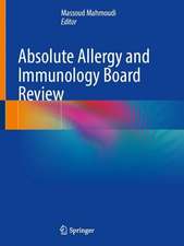 Absolute Allergy and Immunology Board Review