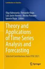 Theory and Applications of Time Series Analysis and Forecasting: Selected Contributions from ITISE 2021