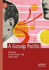 A Gossip Politic