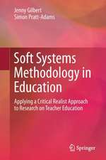 Soft Systems Methodology in Education