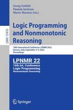 Logic Programming and Nonmonotonic Reasoning: 16th International Conference, LPNMR 2022, Genova, Italy, September 5–9, 2022, Proceedings