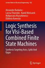 Logic Synthesis for VLSI-Based Combined Finite State Machines: Synthesis Targeting ASICs, CPLDs and FPGAs