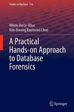 A Practical Hands-on Approach to Database Forensics