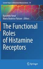 The Functional Roles of Histamine Receptors