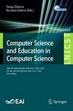 Computer Science and Education in Computer Science: 18th EAI International Conference, CSECS 2022, On-Site and Virtual Event, June 24-27, 2022, Proceedings