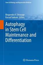 Autophagy in Stem Cell Maintenance and Differentiation