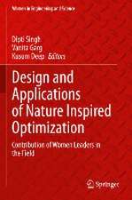 Design and Applications of Nature Inspired Optimization: Contribution of Women Leaders in the Field