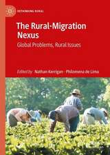 The Rural-Migration Nexus: Global Problems, Rural Issues