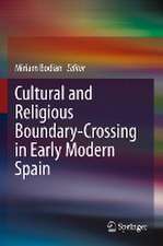 Cultural and Religious Boundary-Crossing in Early Modern Spain