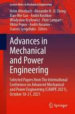 Advances in Mechanical and Power Engineering: Selected Papers from The International Conference on Advanced Mechanical and Power Engineering (CAMPE 2021), October 18-21, 2021