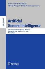 Artificial General Intelligence: 15th International Conference, AGI 2022, Seattle, WA, USA, August 19–22, 2022, Proceedings