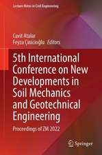 5th International Conference on New Developments in Soil Mechanics and Geotechnical Engineering: Proceedings of ZM 2022