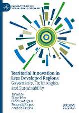 Territorial Innovation in Less Developed Regions: Governance, Technologies, and Sustainability