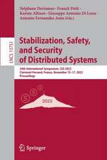 Stabilization, Safety, and Security of Distributed Systems: 24th International Symposium, SSS 2022, Clermont-Ferrand, France, November 15–17, 2022, Proceedings