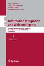 Information Integration and Web Intelligence: 24th International Conference, iiWAS 2022, Virtual Event, November 28–30, 2022, Proceedings