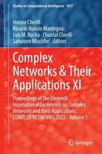 Complex Networks and Their Applications XI: Proceedings of The Eleventh International Conference on Complex Networks and Their Applications: COMPLEX NETWORKS 2022 — Volume 1