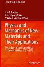 Physics and Mechanics of New Materials and Their Applications: Proceedings of the International Conference PHENMA 2021-2022