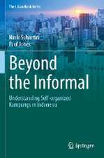 Beyond the Informal: Understanding Self-Organized Kampungs in Indonesia