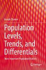 Population Levels, Trends, and Differentials: More Important Population Matters