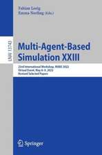 Multi-Agent-Based Simulation XXIII: 23rd International Workshop, MABS 2022, Virtual Event, May 8–9, 2022, Revised Selected Papers