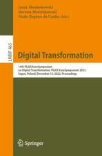 Digital Transformation: 14th PLAIS EuroSymposium on Digital Transformation, PLAIS EuroSymposium 2022, Sopot, Poland, December 15, 2022, Proceedings