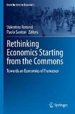 Rethinking Economics Starting from the Commons