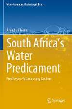 South Africa’s Water Predicament: Freshwater’s Unceasing Decline