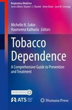 Tobacco Dependence: A Comprehensive Guide to Prevention and Treatment