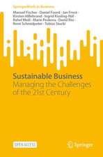 Sustainable Business: Managing the Challenges of the 21st Century