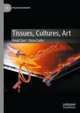 Tissues, Cultures, Art