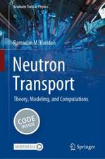  Neutron Transport