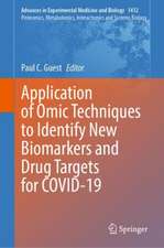 Application of Omic Techniques to Identify New Biomarkers and Drug Targets for COVID-19