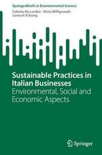 Sustainable Practices in Italian Businesses: Environmental, Social and Economic Aspects